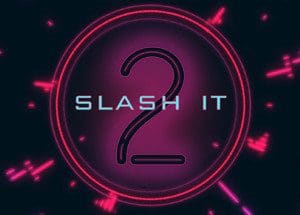 Slash It 2