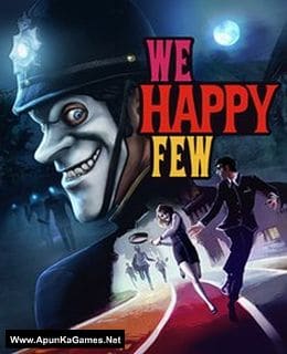 We Happy Few Game Free Download