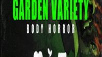 Garden Variety Body Horror: Rare Import Game