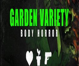 Garden Variety Body Horror: Rare Import Game